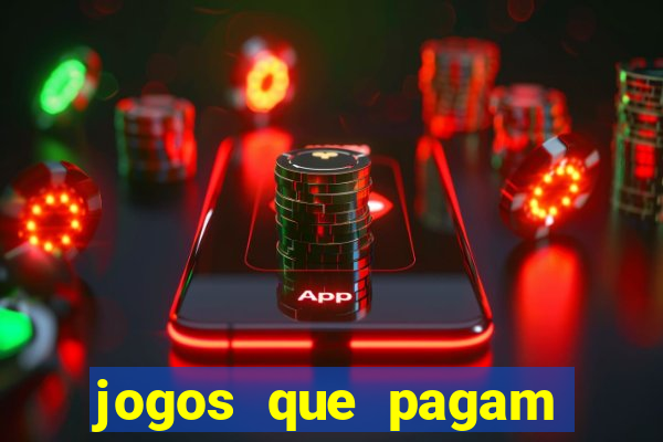 jogos que pagam dinheiro de verdade sem precisar depositar